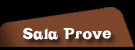 Sala Prove